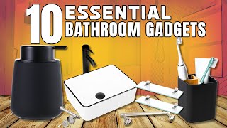 10 Essential Bathroom Gadgets Everyone Needs [upl. by Nrobyalc423]