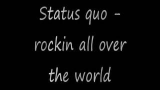 status quo rockin all over the world lyrics [upl. by Llenaej]