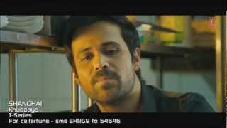 Khudaaya  Shanghai full video song HD 720p [upl. by Yenot]