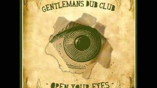 Gentlemans Dub Club  High Grade [upl. by Oirevlis]