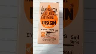 Dexcin eye ear drops allaboutmedicine generalmedicine [upl. by Drauode74]