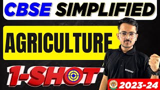 Agriculture  Class 10 Geography Chapter 4  OneShot Explanation 202324  CBSE SIMPLIFIED [upl. by Ertnod]