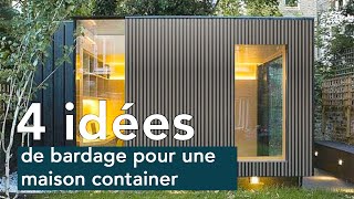 4 idées de bardage pour une maison container [upl. by Ahtibbat]