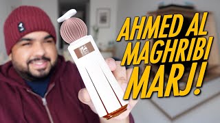 Ahmed Al Maghribi Marj  Fantastic Fragrance Review 😍😍😍 [upl. by Lalib177]