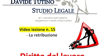 Diritto del lavoro  Video Lezione n 15 La retribuzione [upl. by Okihcim]