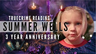 Summer Wells  3 years Still no outcome  psychic reading tarot truecrime [upl. by Brandi]