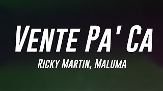 Vente Pa Ca  Ricky Martin Maluma Lyrics Video [upl. by Sapers235]