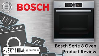 Bosch Oven Series 8 HBG6764 Oven Review [upl. by Liddy280]