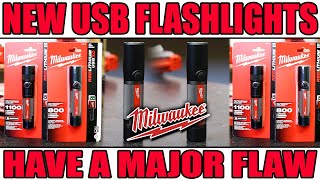 Milwaukee Tools NEW USB Rechargeable Flashlights HAVE A MAJOR FLAW [upl. by Aivatnuahs]