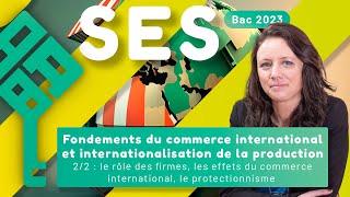 Fondements du commerce international et linternationalisation de la production 22  SES Bac 2025 [upl. by Leander]