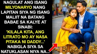 NAGULAT ANG ISANG MILYONARYO NANG LAPITAN SIYA NG ISANG MALIIT NA BATANG BABAE SA KALYE AT SINABI [upl. by Curren]