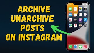 How to archive unarchive posts on Instagram in 2024 Full Guide [upl. by Alrahs]