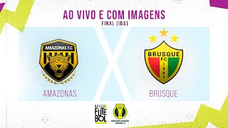 AMAZONAS X BRUSQUE JOGO COMPLETO  JOGO DE IDA DA FINAL  SÉRIE C 2023 [upl. by Stillas379]