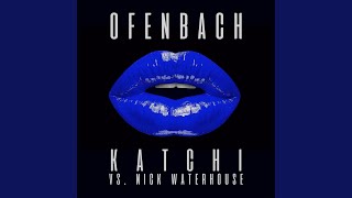 Katchi Ofenbach vs Nick Waterhouse SMACK Remix feat Gemeni [upl. by Ruelle]