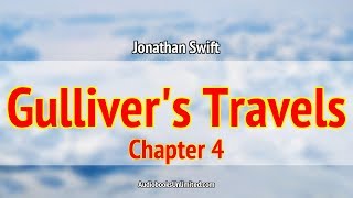 Gullivers Travels Audiobook Chapter 4 [upl. by Leiuqese]