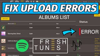 How to Fix the Fresh Tunes Song Upload Error Message  Freshtunes Error Solved [upl. by Nellda357]