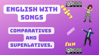 Inglés con Canciones English with SongsComparatives Superlatives [upl. by Eolhc]