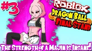 THE STRENGTH OF A MAJIN IS INSANE  Roblox Dragon Ball Final Stand Majin  Episode 3 [upl. by Sande680]