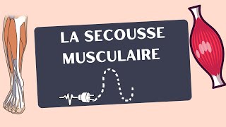 La Secousse Musculaire [upl. by Nikaniki]