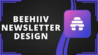 Beehiiv Newsletter Design Easy Steps to Professional Looking Newsletters [upl. by Agathe141]