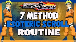 7 Method Esoteric Scroll Routine  Naruto to Boruto Shinobi Striker [upl. by Eisinger662]