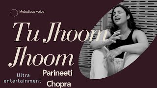 Parineeti Chopra Singing Tu Jhoom  Tu Jhoom Jhoom Jhoom  parineetichopra trending viral [upl. by Schnell]