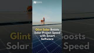 Glint Solar Speeds Solar Development [upl. by Daphie]