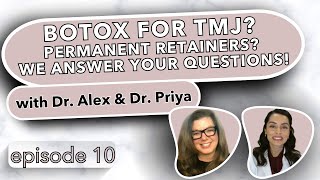 Botox for TMJ Permanent Retainers We Answer Your Questions [upl. by Hajar]