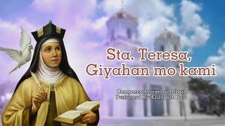 STA TERESA GIYAHAN MO KAMI [upl. by Eiuol]