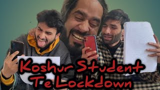 Koshur Student Te Lockdown Funny video by waris Wani [upl. by Aisylla43]