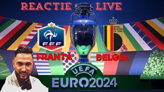 Reactie LIVE  Franta  Belgia  EURO 2024 [upl. by Odirfliw138]