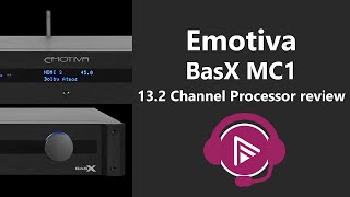 Emotiva BasX MC1 132 Channel Processor review [upl. by Dale]