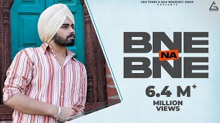 Bne Na Bne Official Video  Sunny Randhawa  B2Gether Pros  Punjabi Song [upl. by Leeland718]