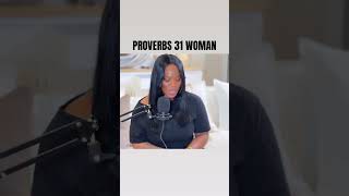 Becoming A Proverbs 31 Woman [upl. by Tammy]