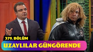 Uzaylılar Güngörende  379 Bölüm Güldür Güldür Show [upl. by Brotherson]