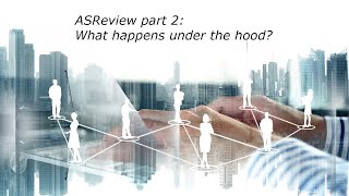 ASReview Part 2 What happens under the hood [upl. by Nedgo]