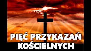 Pięć Przykazań Kościelnych [upl. by Verda]