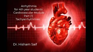 Arrhythmia for 4th year students cardiovascular module part 1 Tachyarrhythmia [upl. by Cioffred963]