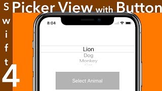 How to use UIPickerView with Button Swift 4  Xcode 90 [upl. by Hutton]