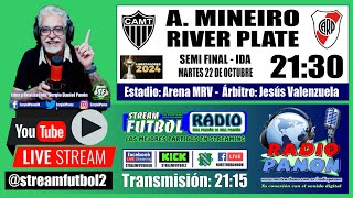 Atl Mineiro vs River Plate en VIVO StreamFutbol por Radio Panón [upl. by Ikkela]