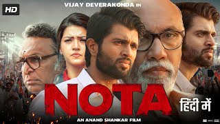 Nota Full Movie In Hindi Dubbed  Vijay Deverakonda  Mehreen Pirzada  Review amp Amazing Fact [upl. by Gorski]