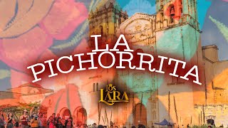 Los Lara  La Pichorrita  Video Oficial [upl. by Adamek650]