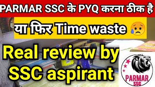 PARMAR SSC PYQ series real review by student  PARMAR SSC GK  SSC GK  PARMAR Sir PYQ series ssc [upl. by Archibaldo]