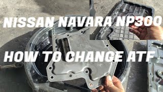 NISSAN NAVARA NP300 How to Change ATF [upl. by Atiluap]