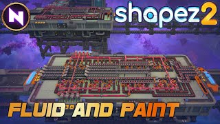 FLUIDS amp PAINT Complexity Increases New Designs Needed  04  Shapez 2  Lets Play  Tutorial [upl. by Nylhtak]