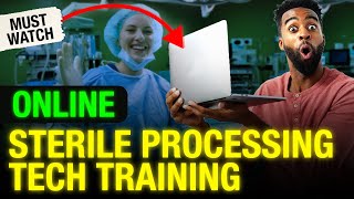 Online Sterile Processing Technician Program [upl. by Aicsila]