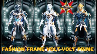 WARFRAME VOLT  VOLT PRIME FASHION FRAME [upl. by Alikee442]