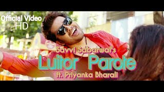 LUITOR PAROTE  Savvi Sabarwal  Priyanka Bharali  Latest Assamese Song  Superhit Assamese [upl. by Lydon]