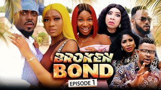 Broken Bond Ep1 New Movie Sonia UcheChinenye NnebeToosweet 2022 Latest Nigerian Nollywood Movie [upl. by Shayna211]