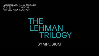 THE LEHMAN TRILOGY Symposium [upl. by Nedlog]